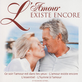 L'amour existe encore