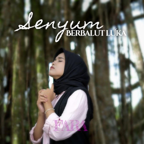 Senyum Berbalut Luka | Boomplay Music