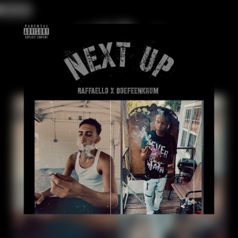 Next Up ft. DoeFeenKrum | Boomplay Music