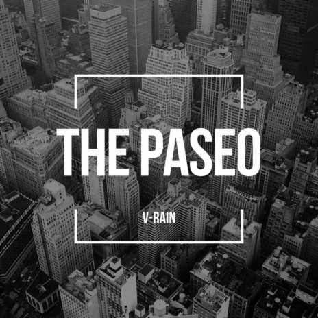 The Paseo | Boomplay Music