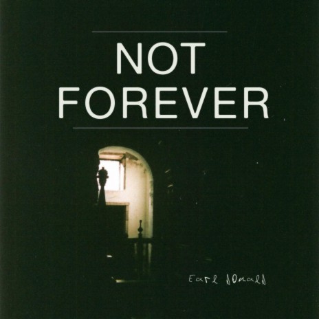 Not Forever ft. Chartreuse, Vibes & Earl D | Boomplay Music