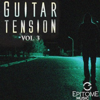Guitar Tension, Vol. 3