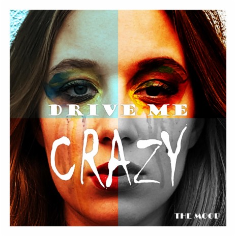 Drive Me Crazy | Boomplay Music