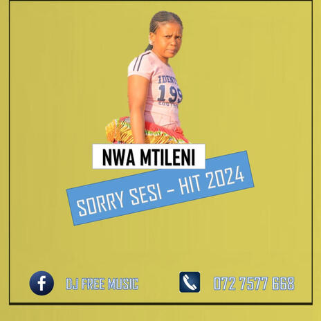 NWA MTILENI SORRY SESI | Boomplay Music