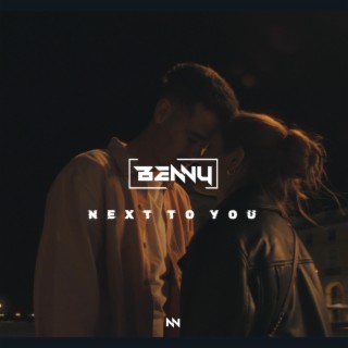 Next To You lyrics | Boomplay Music