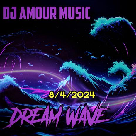 Dream Wave | Boomplay Music