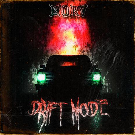 DRIFT MODE | Boomplay Music