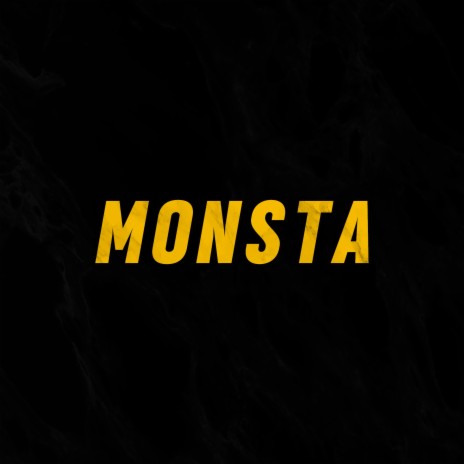 Monsta | Boomplay Music