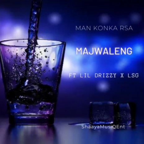 Majwaleng ft. Lsg | Boomplay Music