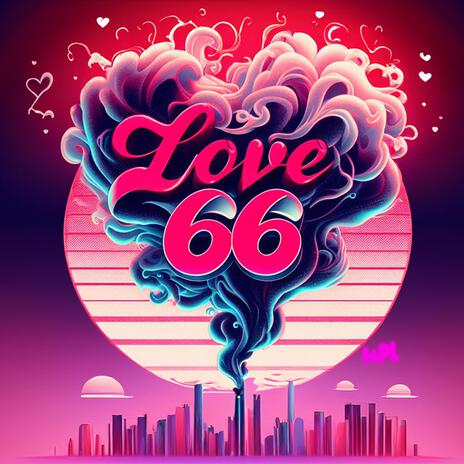 Love 66 | Boomplay Music