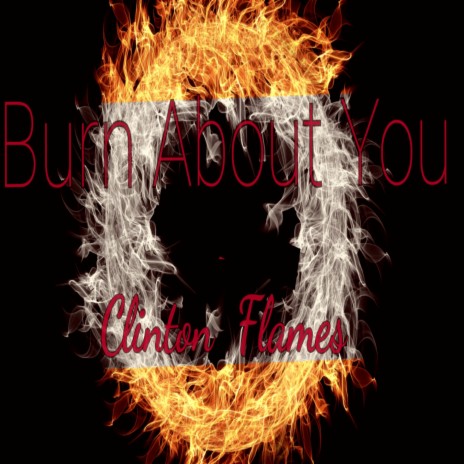 Burn About You | Boomplay Music