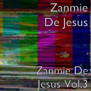 Zanmie De Jesus, Vol. 3