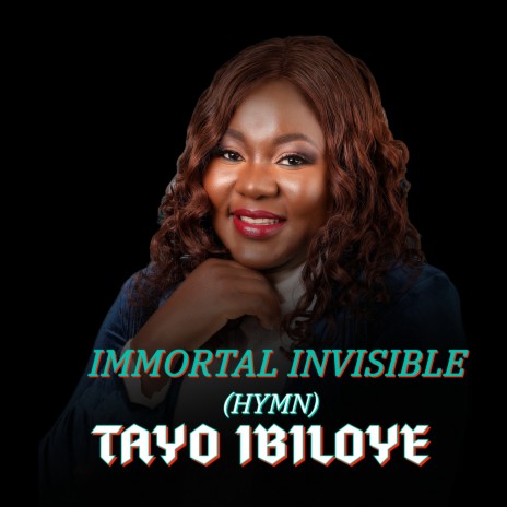 Immortal Invisible (Hymn) | Boomplay Music