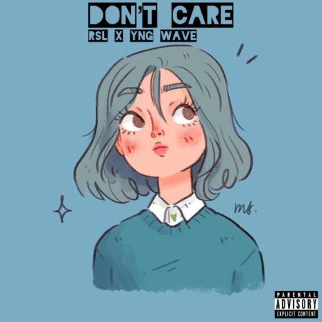 Don't Care ft. YNG WAVE | Boomplay Music