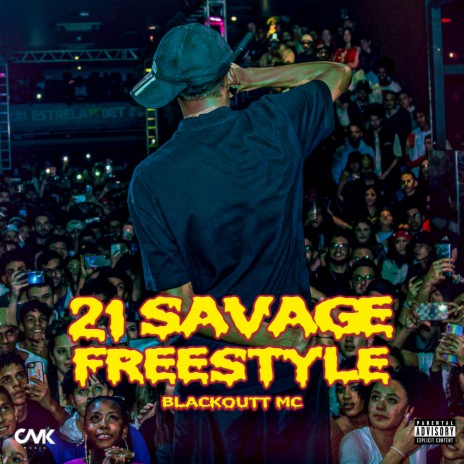 21 Savage Freestyle ft. Blackoutt MC & dukke Beats | Boomplay Music