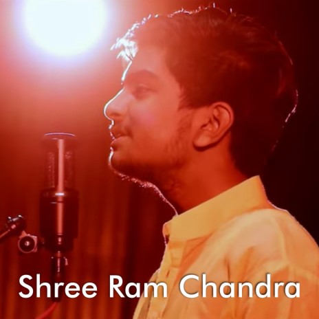 Shree Ram Chandra | Boomplay Music