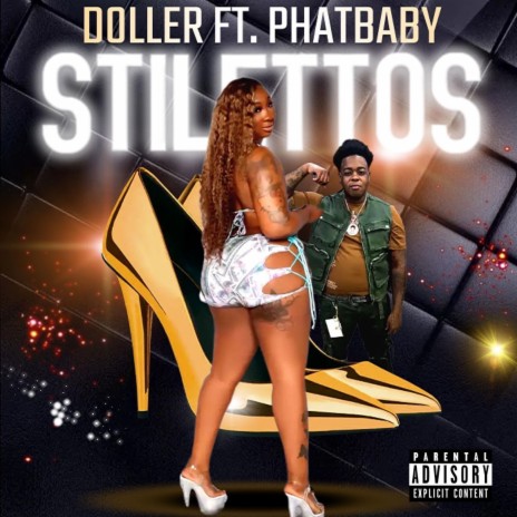 Stilettos ft. Doller | Boomplay Music