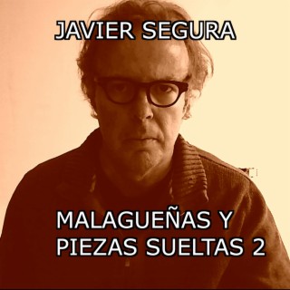 Malagueñas y Piezas Sueltas 2