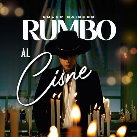 Rumbo Al Cisne | Boomplay Music