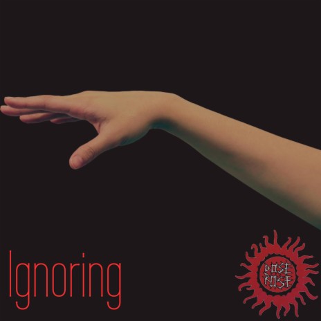 Ignoring | Boomplay Music