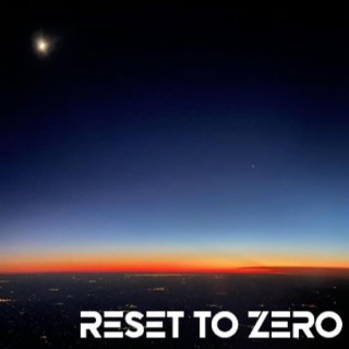 Reset to Zero