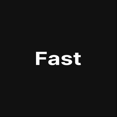 Fast | Boomplay Music