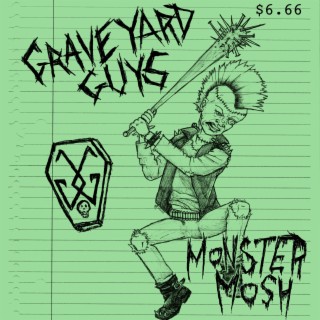 Monster Mosh | GraveyardxGuys