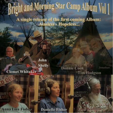 Aimless Hopeless at Morning Star ft. Anna Lisa Fisher, Danielle Fisher, Paul Brimlow, Donnie Cook & Tim Hodgson | Boomplay Music