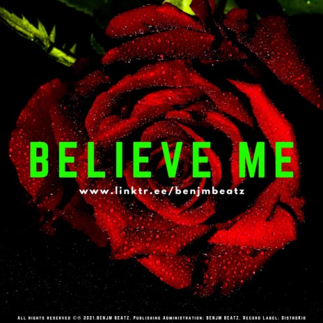 Believe Me | Boomplay Music