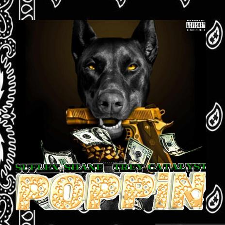 Poppin ft. Trey Catalyst | Boomplay Music