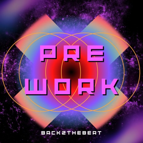 Pre Work | Boomplay Music