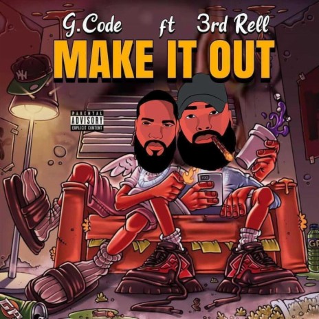 Make It Out ft. G. Code & 3rd Rell | Boomplay Music