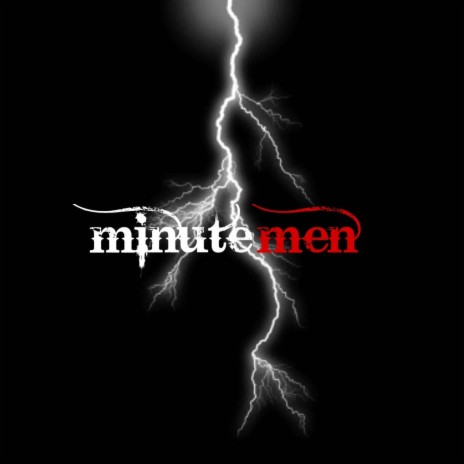 Minute Men | Boomplay Music