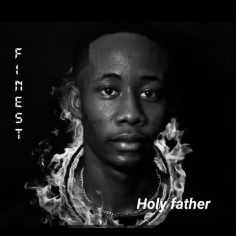 Holy Father | Boomplay Music