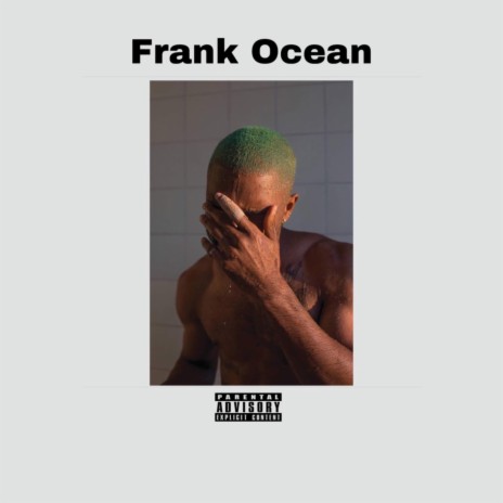 FRANK OCEAN | Boomplay Music