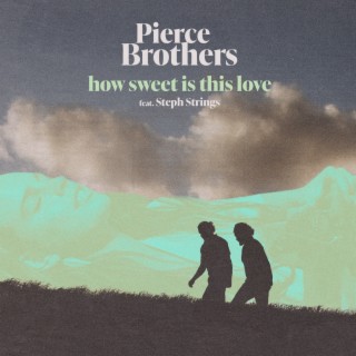 How Sweet Is This Love (feat. Steph Strings)