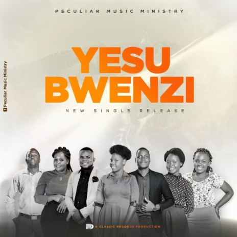Yesu Bwenzi | Boomplay Music