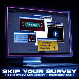 Skip Your Survey