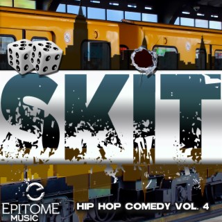 Skit: Hip Hop Comedy, Vol. 4