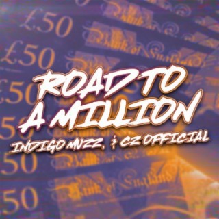 Road To A Million