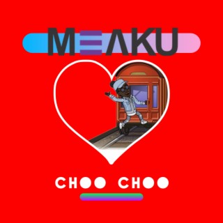 Choo Choo ft. Melody lyrics | Boomplay Music