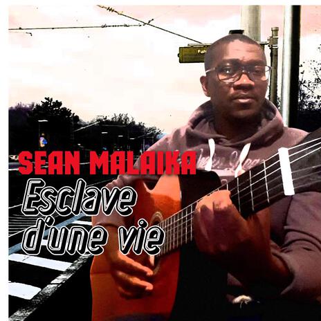 Esclave d'une vie | Boomplay Music