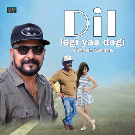 Dil Legi Yaa Degi | Boomplay Music