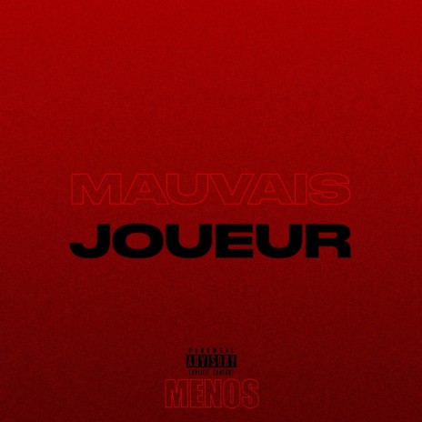 Mauvais joueur | Boomplay Music