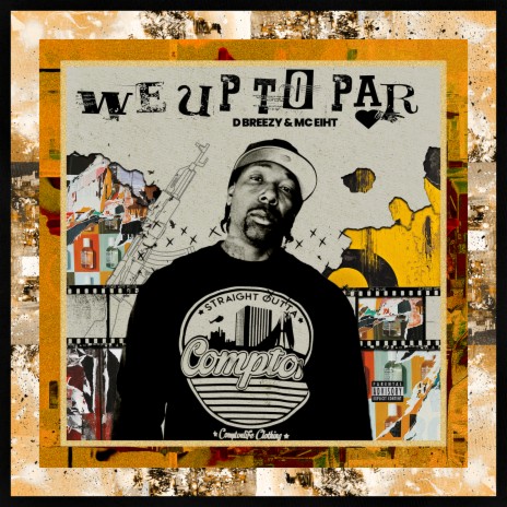 We up to Par ft. MC Eiht | Boomplay Music