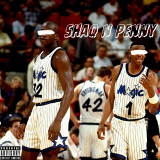 Shaq N Penny