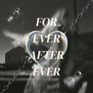 for ever after ever