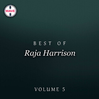 Best Of Raja Harrison, Vol. 5