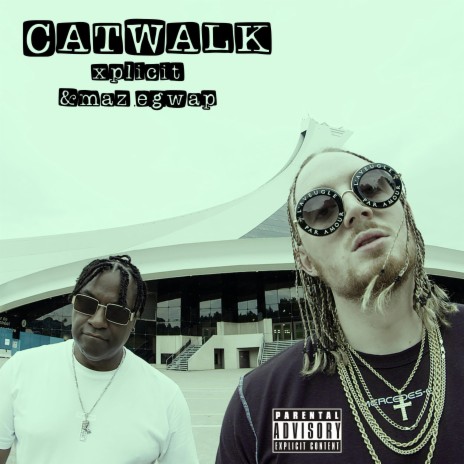CATWALK ft. MazeGwap | Boomplay Music