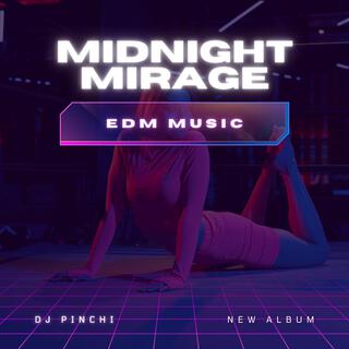 Midnight Mirage (DJ PINCHI)